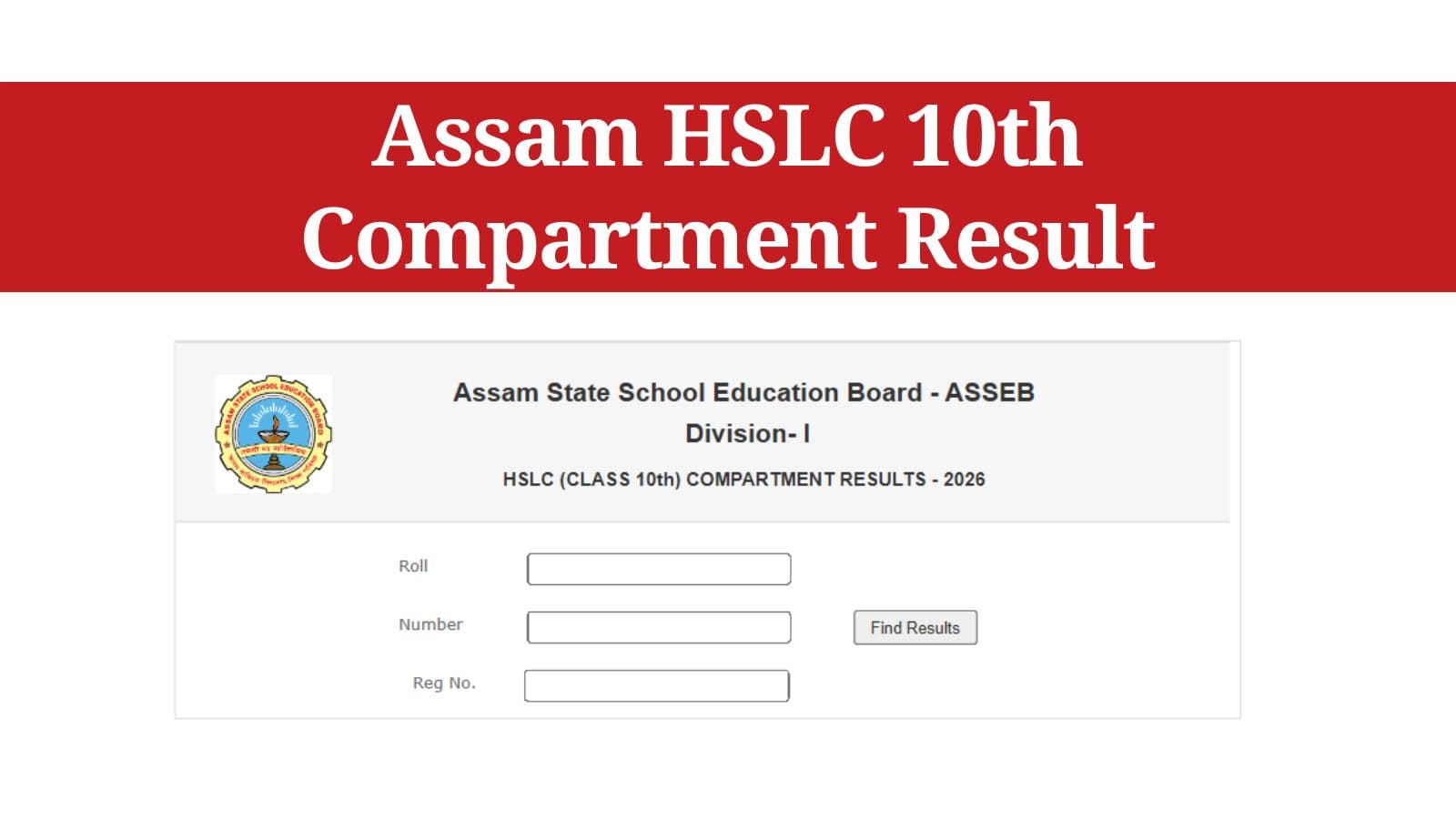 Assam Hslc Class 10th Compartment Result 2026 Out How To Check Scorecards Link Sebaonline Org